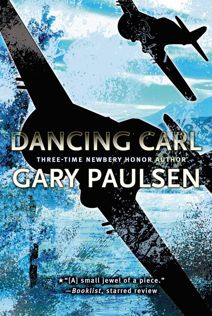 Dancing Carl - Gary Paulsen