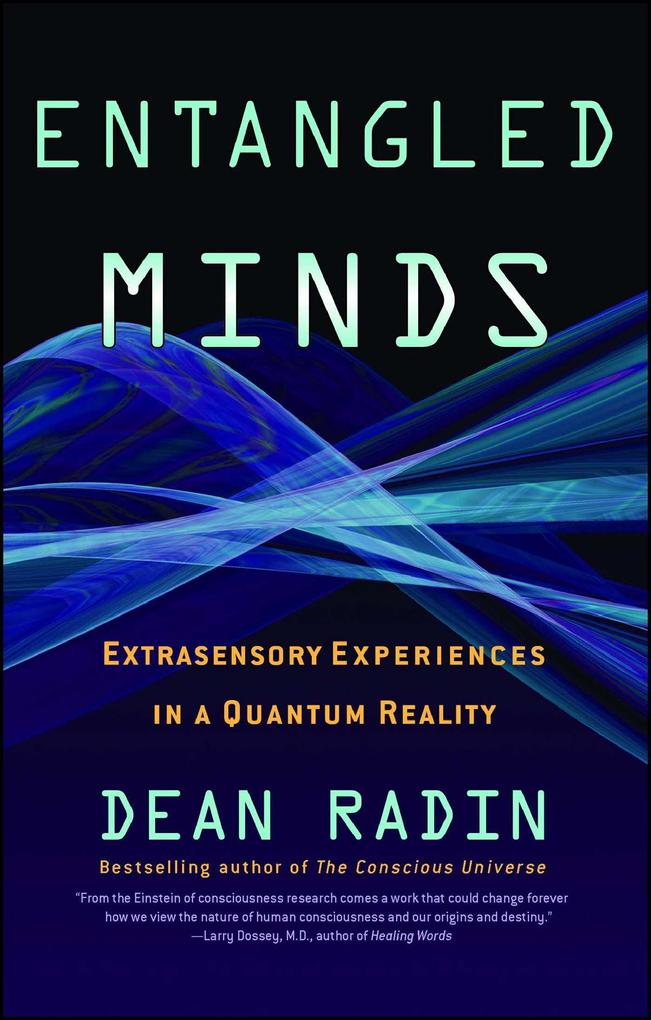 Entangled Minds - Dean Radin