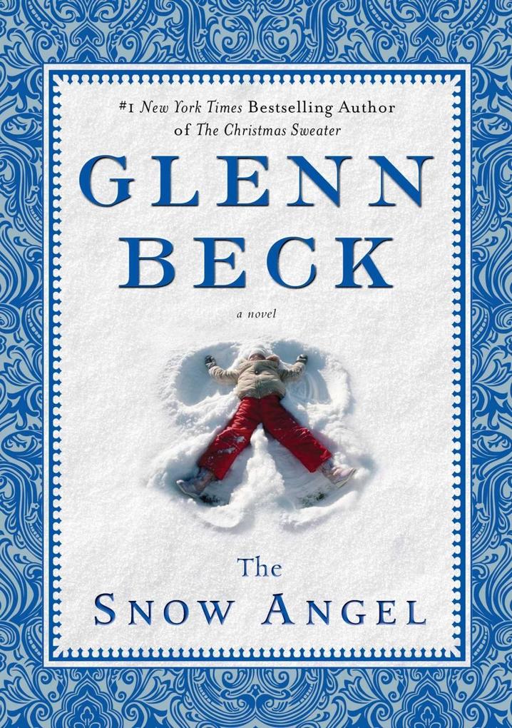 The Snow Angel - Glenn Beck/ Nicole Baart