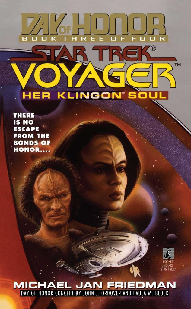 Star Trek: Voyager: Day of Honor #3: Her Klingon Soul - Michael Jan Friedman