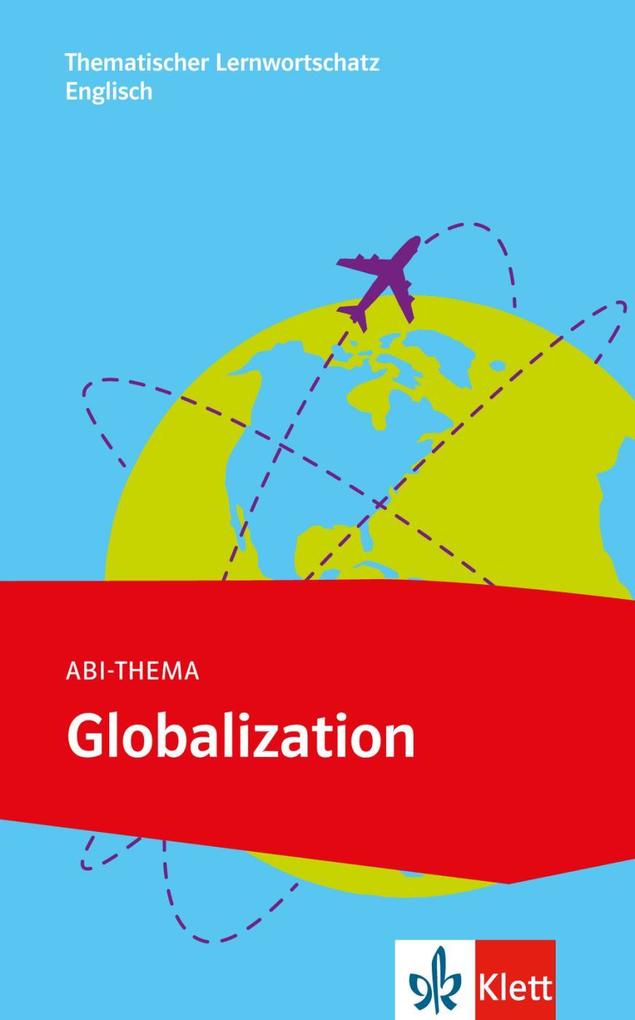 Globalization: Thematischer Lernwortschatz Englisch (Abi-Thema) - Bild 4