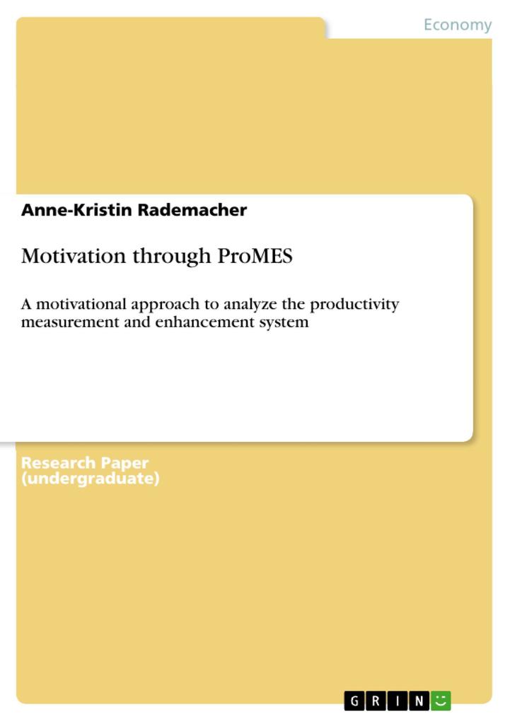 Motivation through ProMES - Anne-Kristin Rademacher