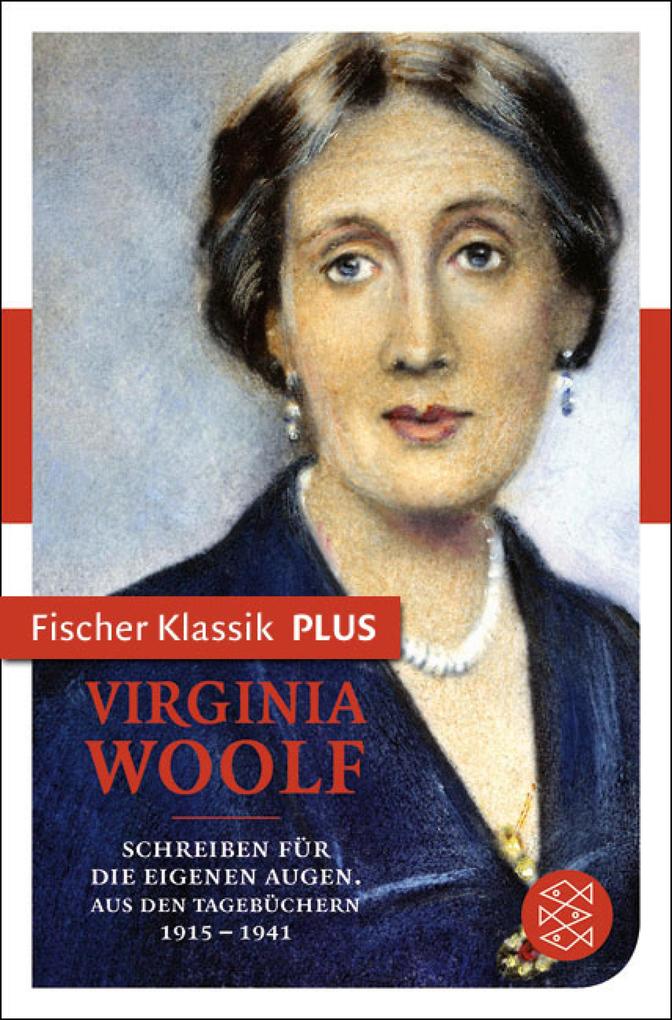 Schreiben für die eigenen Augen - Virginia Woolf