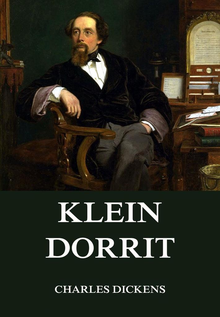 Klein Dorrit - Charles Dickens
