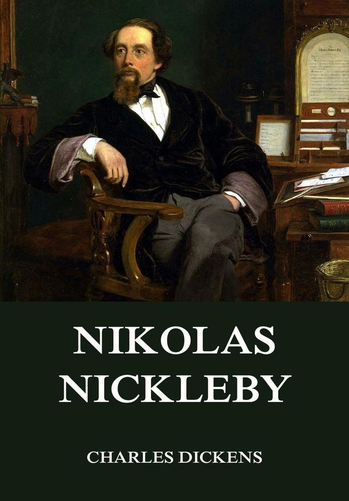 Nikolas Nickleby - Charles Dickens