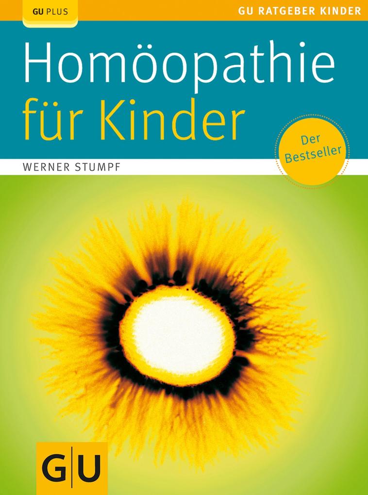 Homöopathie für Kinder - Werner Stumpf
