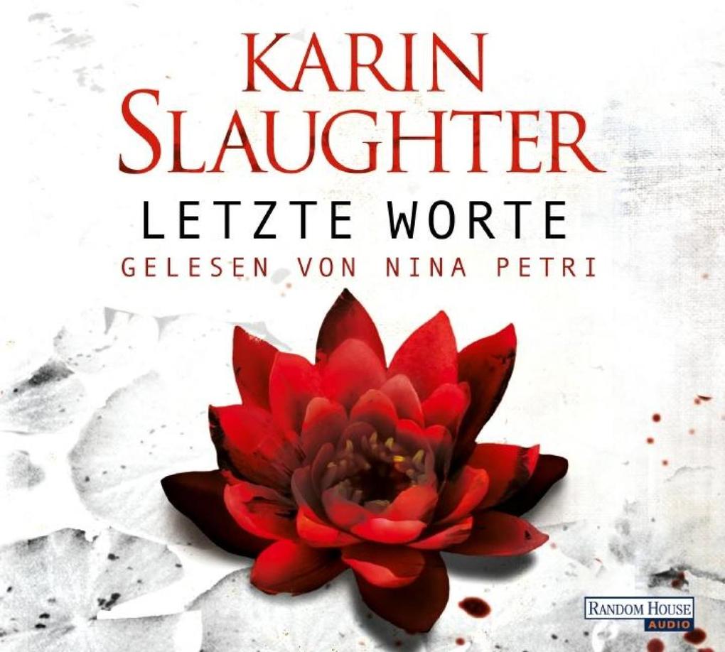 Letzte Worte - Karin Slaughter