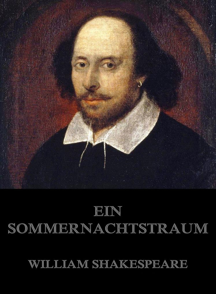 Ein Sommernachtstraum - William Shakespeare