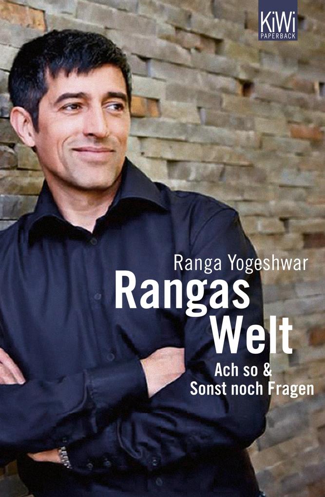 Rangas Welt - Ranga Yogeshwar