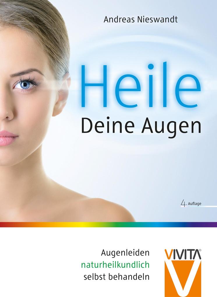 Vivita Heile Deine Augen, Ratgeber Von Andreas Nieswandt - Bild 4