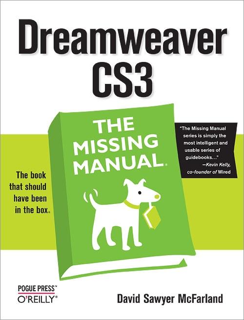Dreamweaver CS3: The Missing Manual - David Sawyer McFarland