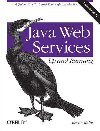 Java Web Services: Up and Running - Martin Kalin