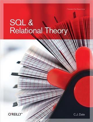 SQL and Relational Theory - C. J. Date