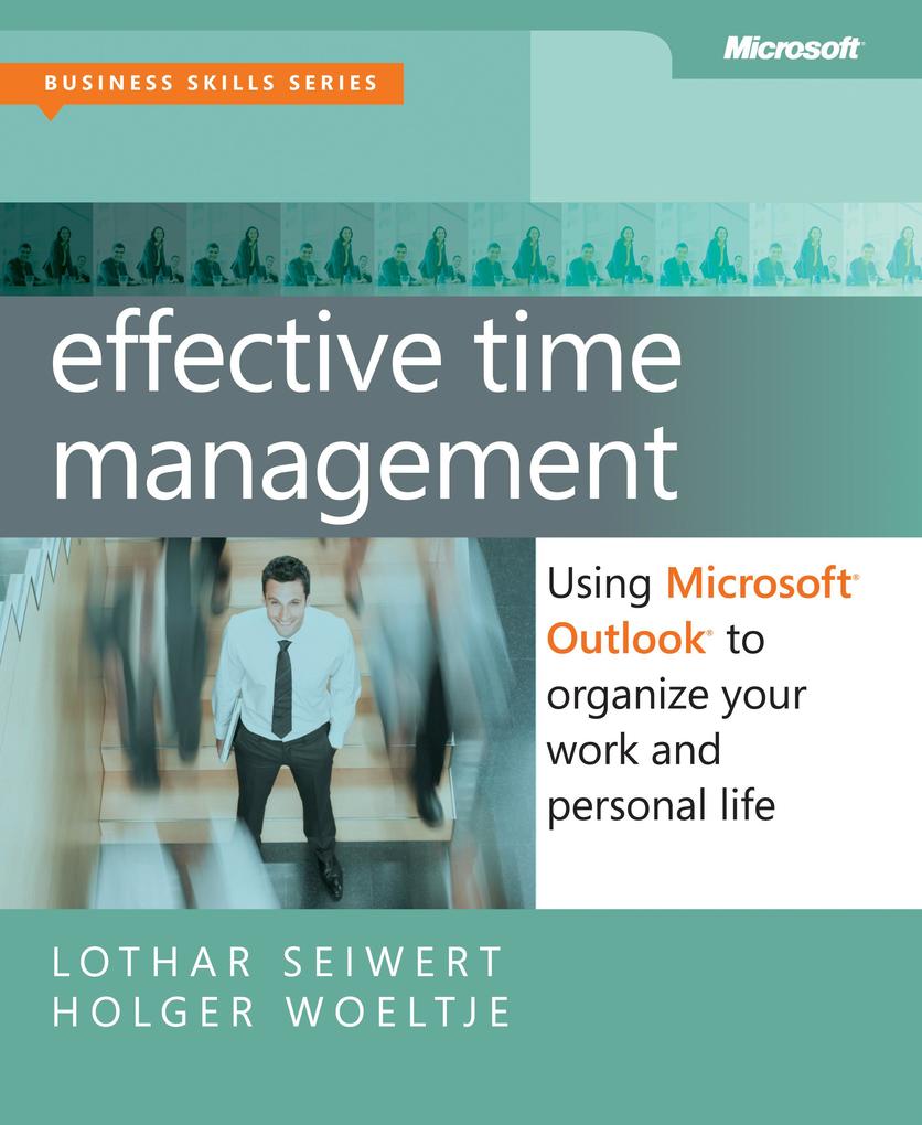 Effective Time Management - Holger Woeltje/ Lothar Seiwert