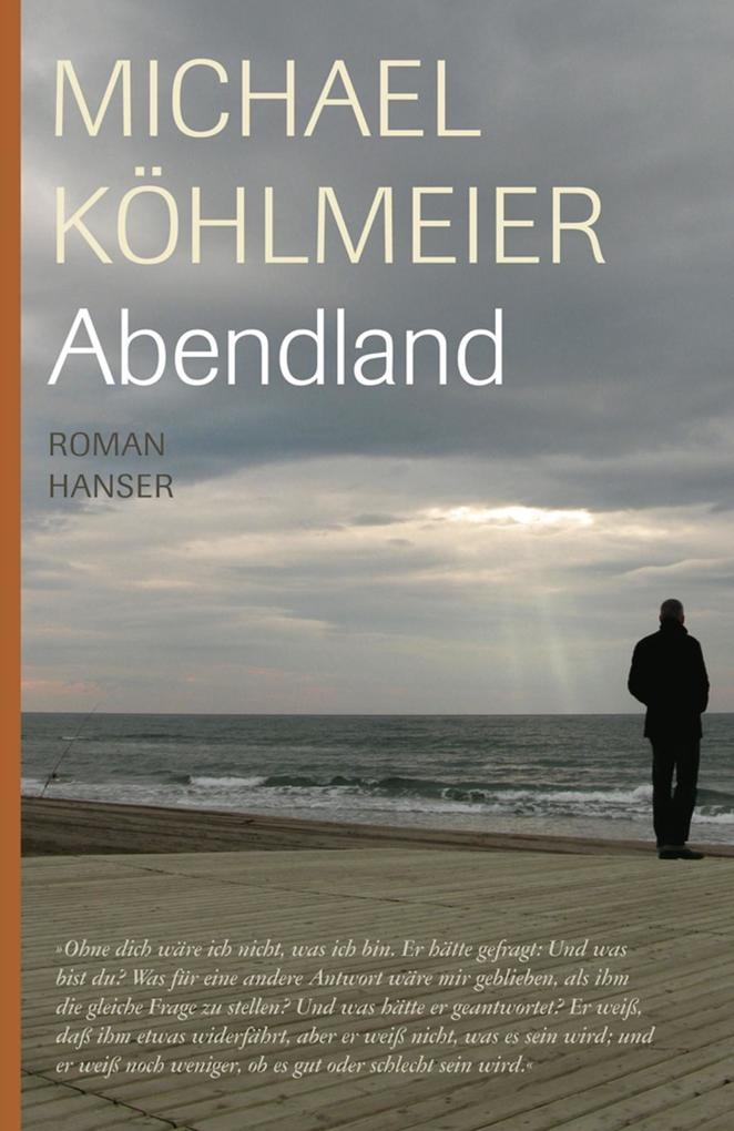 Abendland - Michael Köhlmeier