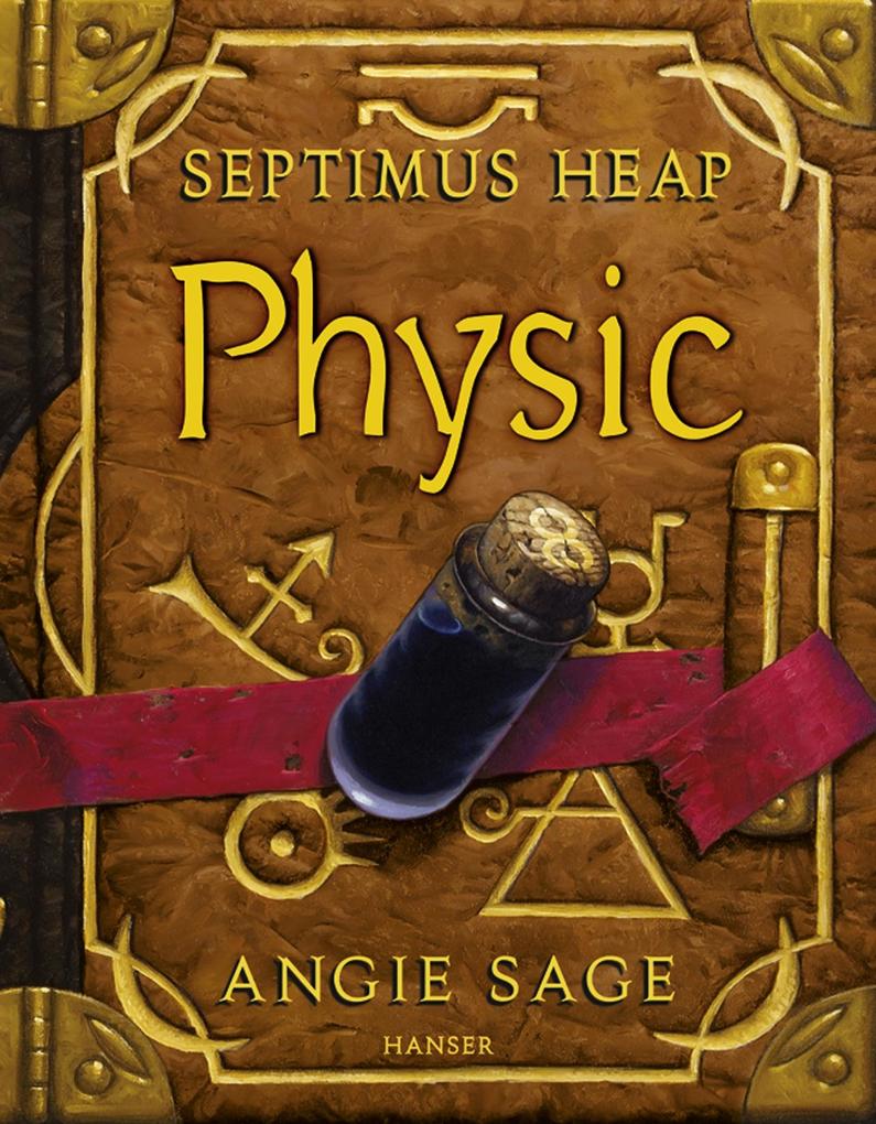 Septimus Heap 03. Physic - Angie Sage
