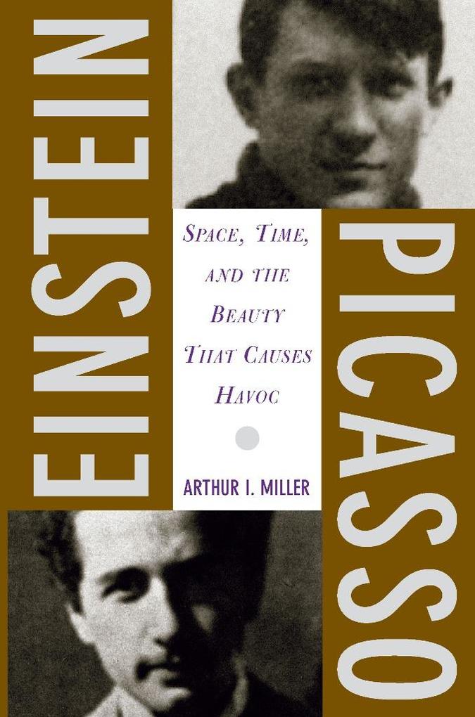 Einstein Picasso - Arthur I Miller