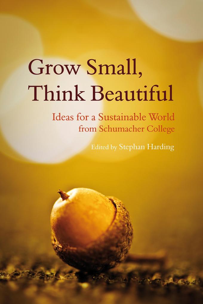 Grow Small Think Beautiful