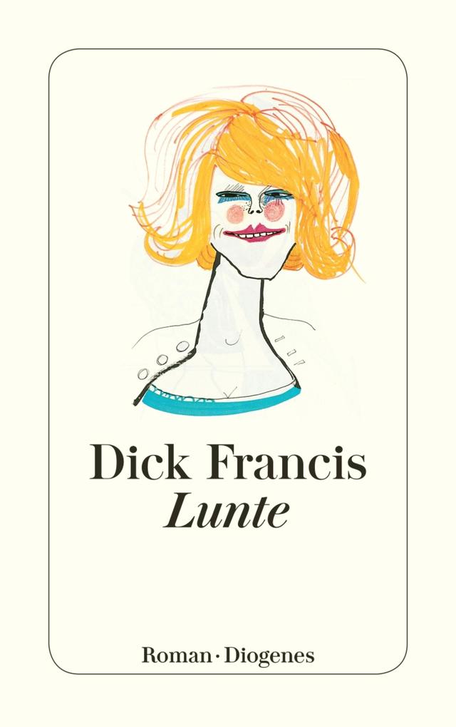 Lunte - Dick Francis