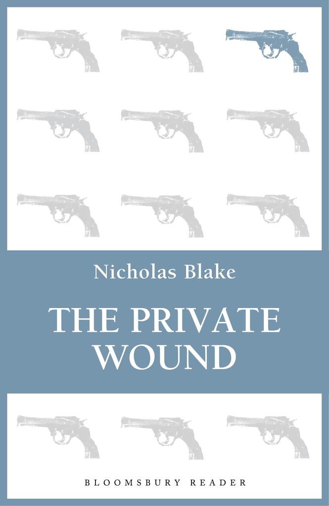 The Private Wound - Nicholas Blake