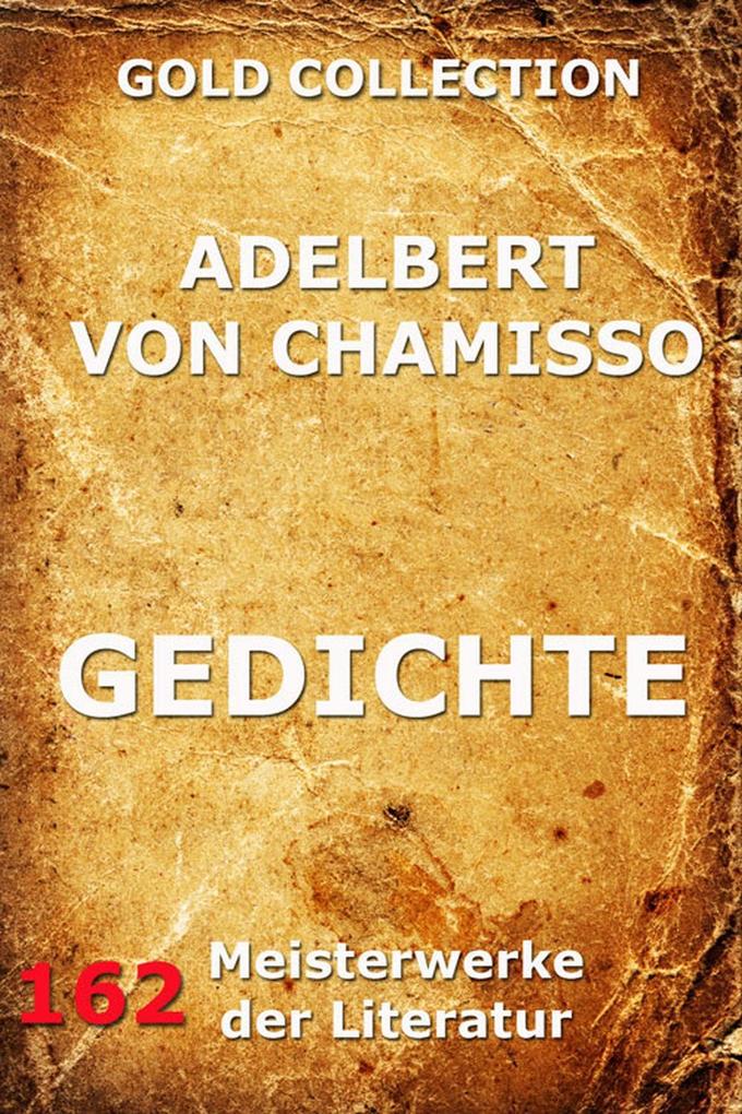 Gedichte - Adelbert von Chamisso