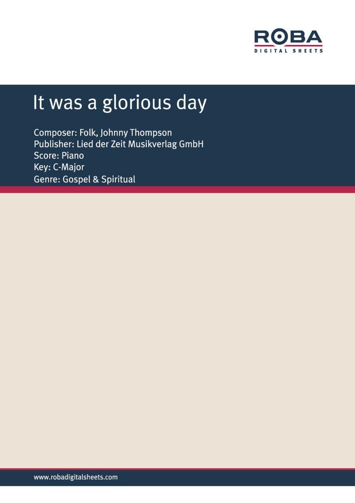 It was a glorious day - Johnny Thompson