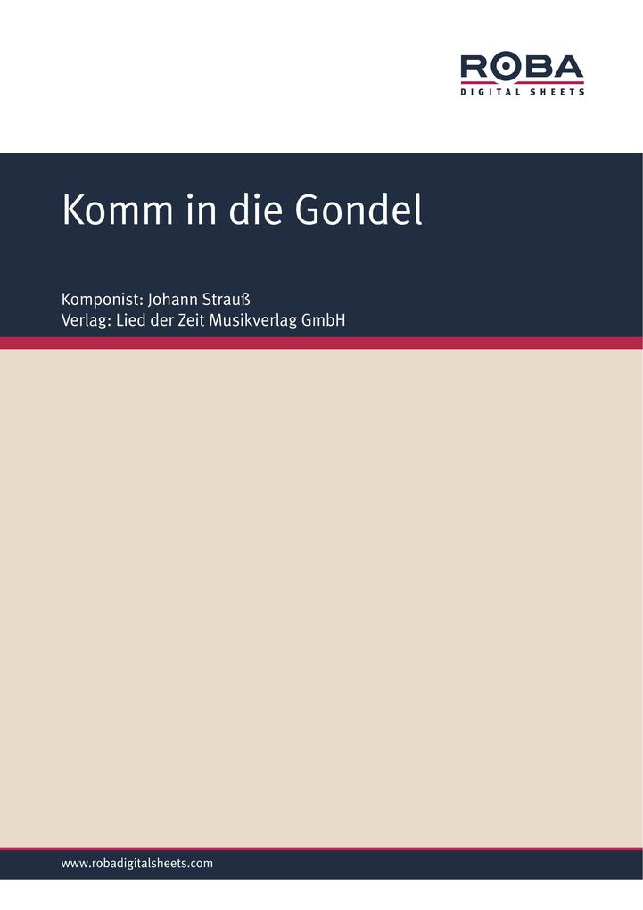 Komm in die Gondel - Richard Genée/ F. Zell/ Johann Strauß