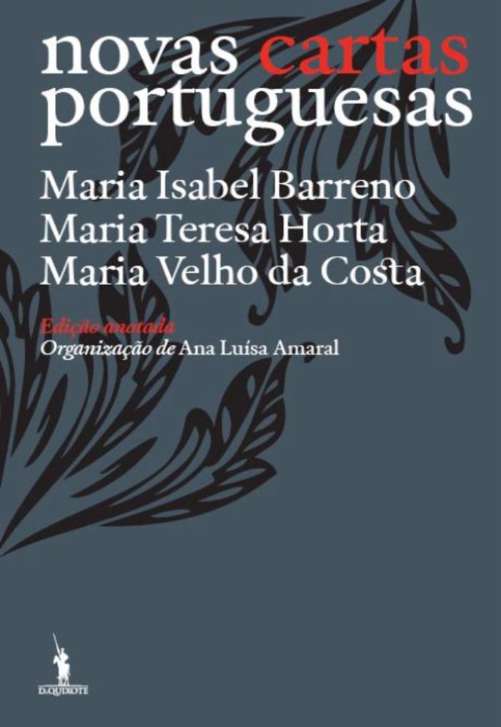 Novas Cartas Portuguesas - Edição Anotada
