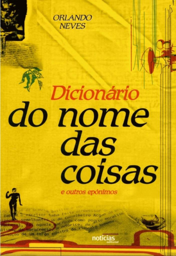 Dicionario do nome das coisas - Orlando Loureiro Neves