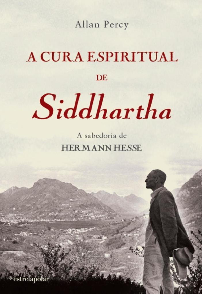 A Cura Espiritual de Siddhartha