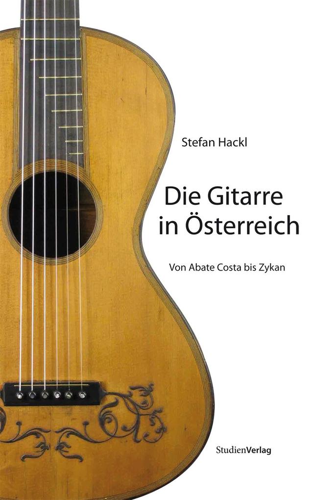 Die Gitarre in Österreich - Stefan Hackl