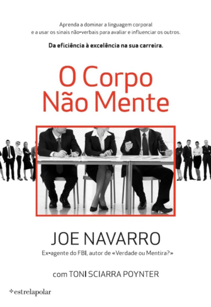 O Corpo Não Mente - Joe Navarro