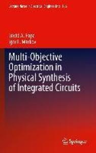 Multi-Objective Optimization in Physical Synthesis of Integrated Circuits - David A. Papa/ Igor L. Markov