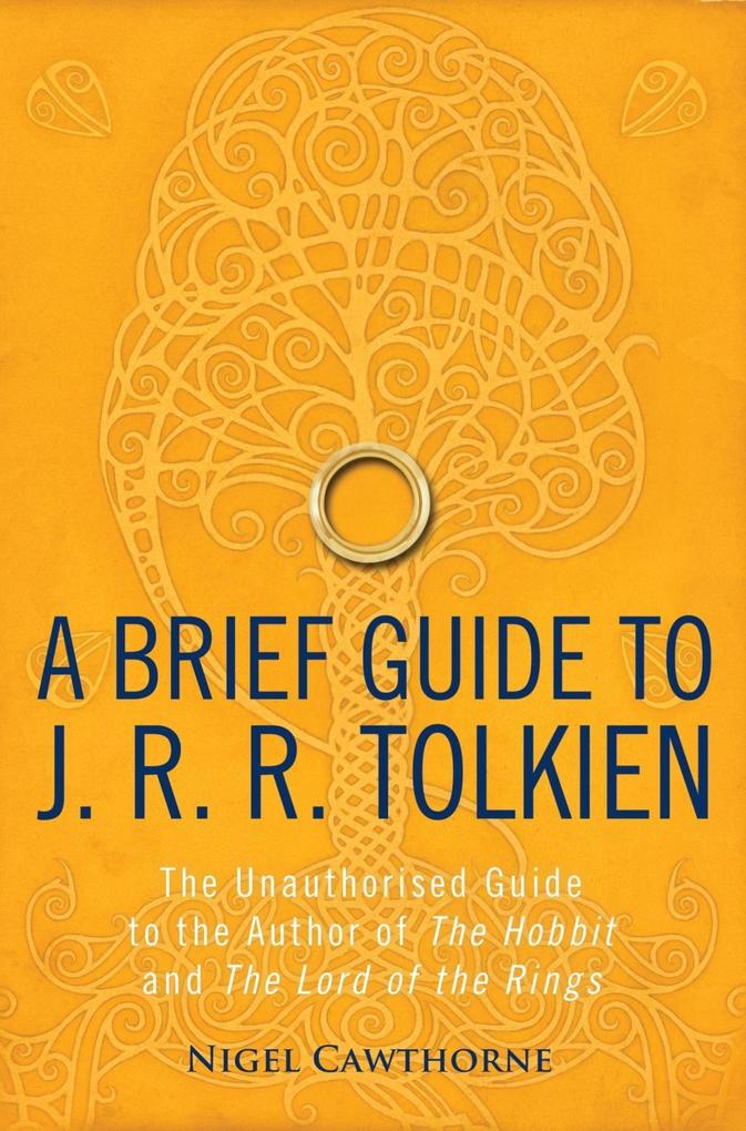 A Brief Guide to J. R. R. Tolkien - Nigel Cawthorne