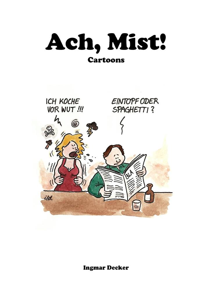 Ach, Mist! als eBook von Ingmar Decker - Books on Demand