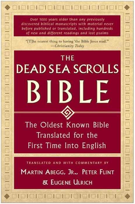 The Dead Sea Scrolls Bible - Martin G. Abegg/ Peter Flint/ Eugene Ulrich