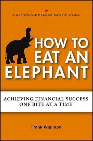 How to Eat an Elephant - Frank Wiginton