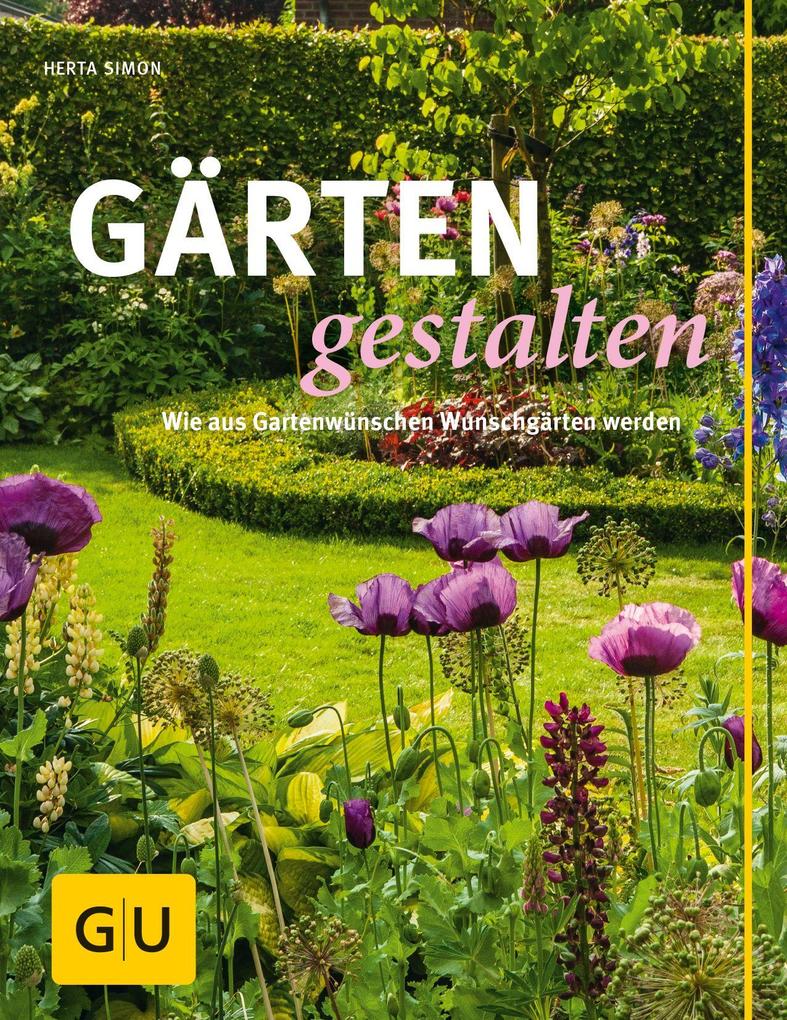 Gärten gestalten: Wie aus Gartenwünschen Wunschgärten werden (GU Gartengestaltung) - Bild 6