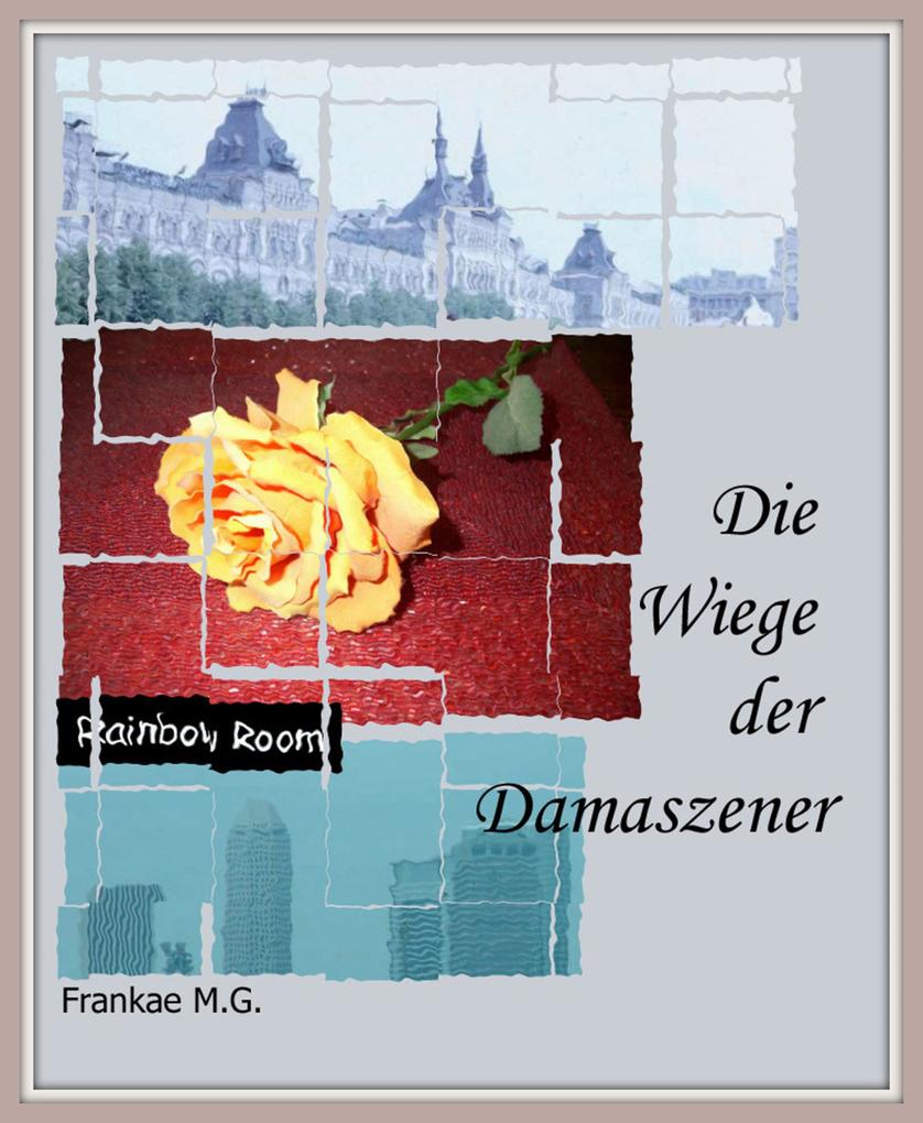 Die Wiege der Damaszener - Frankae M. G.
