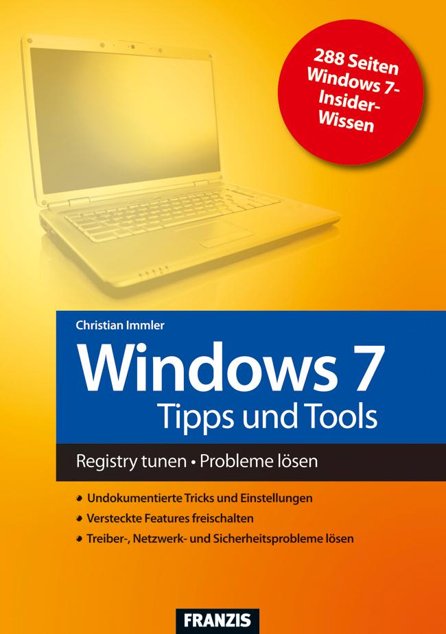 Windows 7 Tipps und Tools - Christian Immler