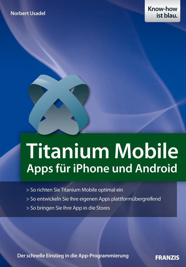 Titanium Mobile - Norbert Usadel
