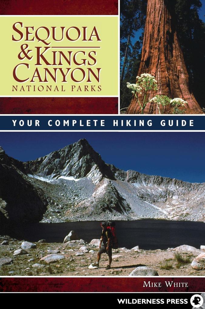 Sequoia and Kings Canyon National Parks - Mike White