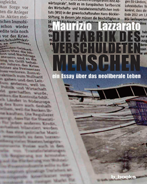 Die Fabrik des verschuldeten Menschen - Maurizio Lazzarato