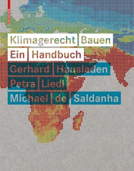 Klimagerecht Bauen - Gerhard Hausladen/ Petra Liedl/ Michael Saldanha