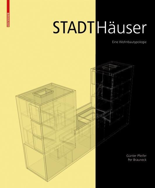 Stadthäuser - Günter Pfeifer/ Per Brauneck