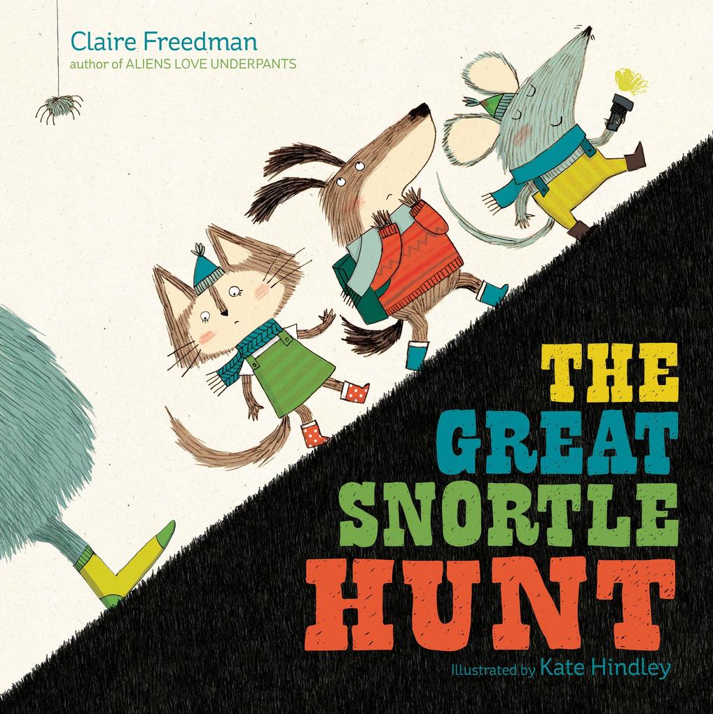 The Great Snortle Hunt - Claire Freedman