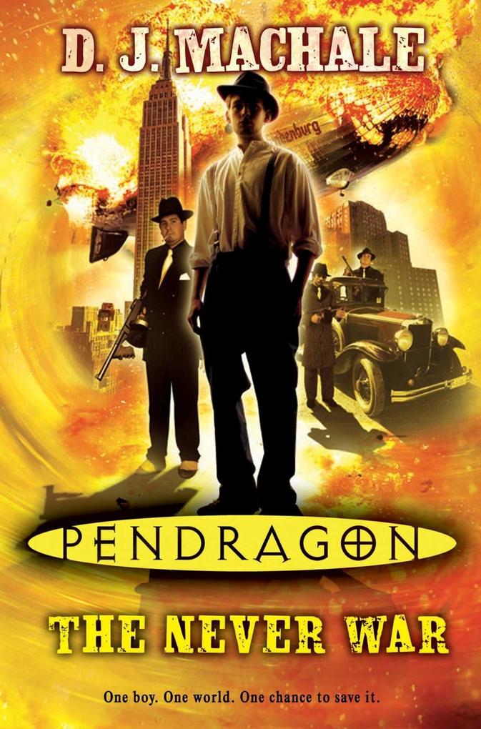 Pendragon: The Never War - D. J. MacHale