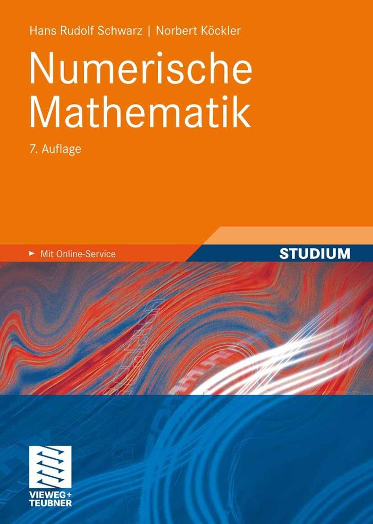 Numerische Mathematik - Hans-Rudolf Schwarz/ Norbert Köckler