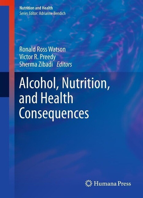 Alcohol Nutrition and Health Consequences