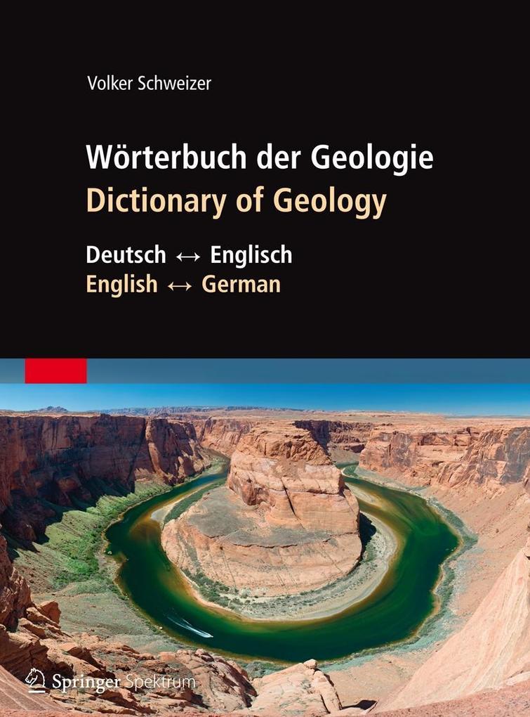 Wörterbuch der Geologie / Dictionary of Geology - Volker Schweizer